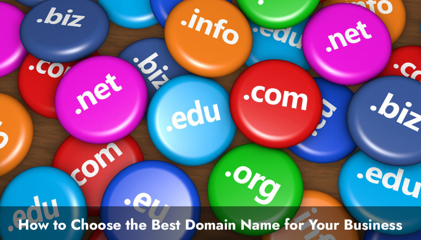 How to Choose the Best Domain Name for Your Business